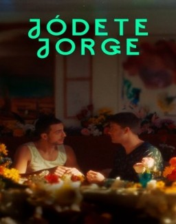 ver Jódete Jorge - Temporada 1 online