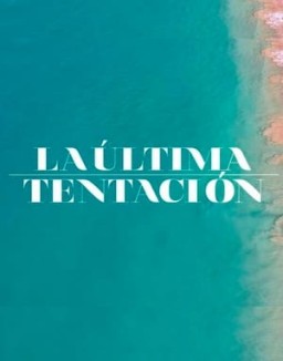 ver La última tentación - Temporada 1 online