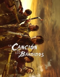 ver La canción de los bandidos - Temporada 1 online