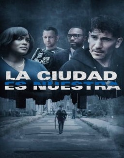ver La ciudad es nuestra - Temporada 1 online
