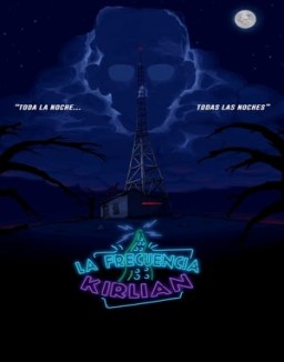 ver La frecuencia Kirlian - Temporada 1 online