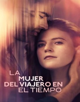 ver La mujer del viajero en el tiempo - Temporada 1 online