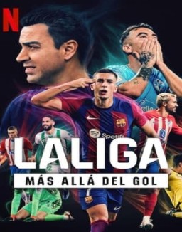 Regarder LALIGA: Más allá del gol - Temporada 1 online