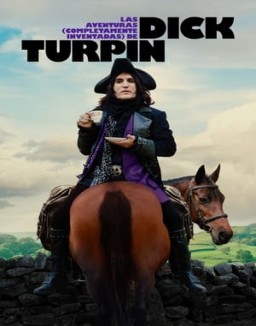 ver Las aventuras (completamente inventadas) de Dick Turpin - Temporada 1 online