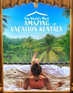 ver Las casas de vacaciones más increíbles del mundo - Temporada 1 online