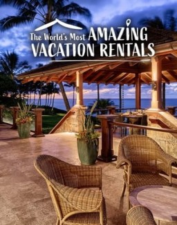 ver Las casas de vacaciones más increíbles del mundo - Temporada 2 online