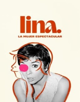 ver Lina, La mujer espectacular - Temporada 1 online