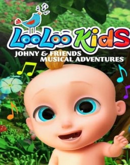 ver Loo Loo Kids: Las aventuras musicales de Johny y sus amigos - Temporada 1 online