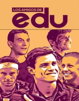 ver Los amigos de Edu - Temporada 1 online