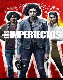 ver Los imperfectos - Temporada 1 online