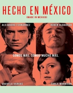ver Made in Mexico - Temporada 1 online