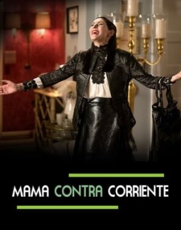 ver Mamá contra corriente - Temporada 1 online
