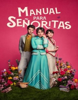 ver Manual para señoritas - Temporada 1 online