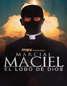 ver Marcial Maciel, el lobo De Dios - Temporada 1 online
