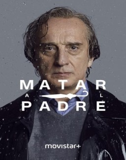 ver Matar al padre - Temporada 1 online