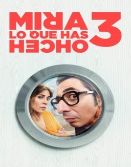 ver Mira lo que has hecho - Temporada 3 online