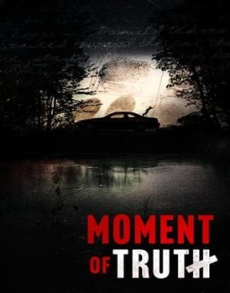ver Moment of Truth - Temporada 1 online