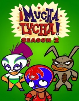 ver Mucha lucha - Temporada 2 online