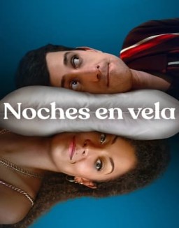 ver Noches en vela - Temporada 1 online