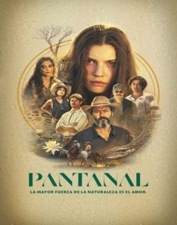 ver Pantanal - Temporada 1 online