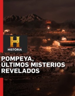 ver Pompeii The Last Mysteries Revealed - Temporada 1 online