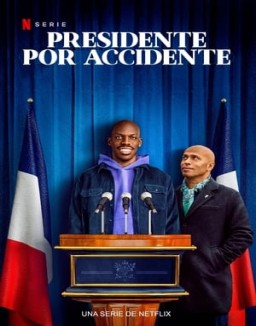 ver Presidente por accidente temporada 1 serie gratis