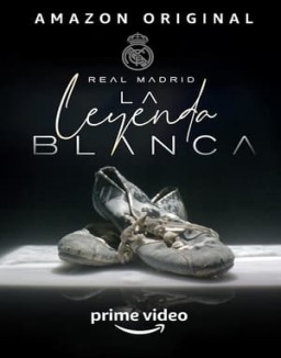 ver Real Madrid, la leyenda blanca - Temporada 1 online