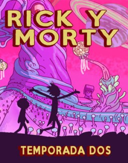 ver Rick y Morty - Temporada 2 online