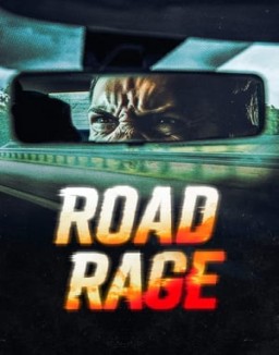 ver Road Rage - Temporada 1 online