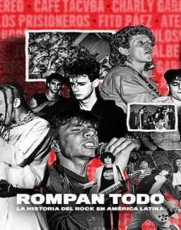 ver Rompan todo: La historia del rock en América Latina - Temporada 1 online