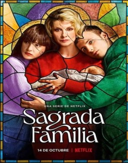 ver Sagrada familia - Temporada 1 online