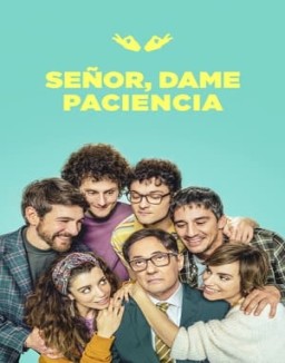 ver Señor, dame paciencia - Temporada 1 online
