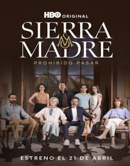 ver Sierra Madre: Prohibido Pasar - Temporada 1 online