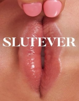 ver Slutever - Temporada 1 online