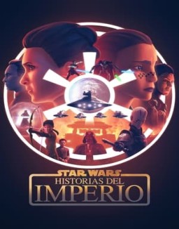 ver Star Wars: Crónicas del Imperio - Temporada 1 online