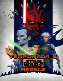 ver Star Wars Rebels - Temporada 3 online