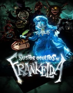 ver Sustos ocultos de Frankelda - Temporada 1 online