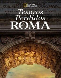 ver Tesoros perdidos de Roma - Temporada 1 online