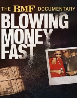 ver The BMF Documentary: Blowing Money Fast - Temporada 1 online