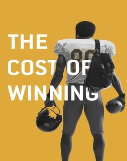 ver The Cost of Winning - Temporada 1 online