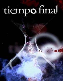 ver Tiempo final (2007) - Temporada 1 online
