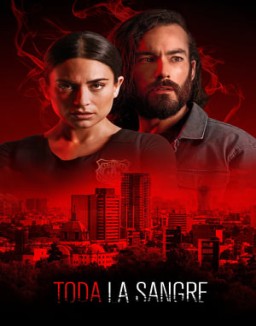 ver Toda la sangre - Temporada 1 online