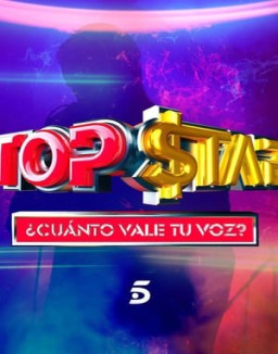 ver Top Star. ¿Cuánto vale tu voz? - Temporada 1 online