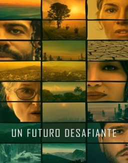 Regarder Un futuro desafiante - Temporada 1 online