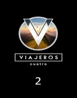 ver Viajeros Cuatro temporada 2 serie gratis