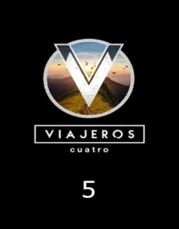 ver Viajeros Cuatro - Temporada 5 online