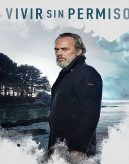 ver Vivir sin permiso - Temporada 2 online