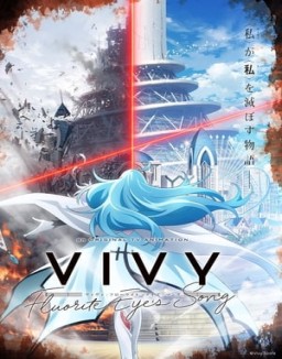 ver Vivy: Fluorite Eye’s Song - Temporada 1 online